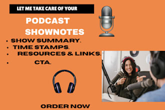 create SEO optimized podcast show notes to grow audience