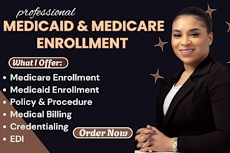 do credentialing, enrollment, medicare, medicaid, medical billing, edi and npi