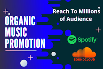 do worldwide organic music promotion