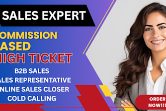 high ticket commission online sales rep, sales agent, company sales, leads gen