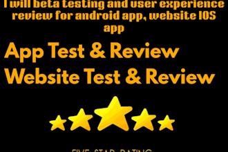 beta testing and user experience review for android app, website IOS app