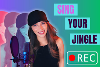 sing or topline a jingle for your brand or company