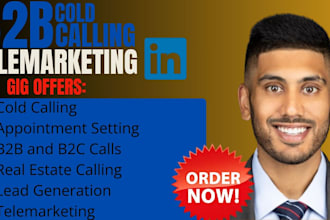 do b2c, b2b cold calling telemarketing and vitual assistant for you