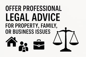 offer professional legal advice for property, family, or business issues
