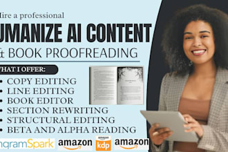 humanize ai content, proofread, edit your nonfiction book fiction novel memoir