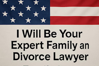 be your expert family and divorce lawyer in the US