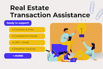 be your real estate transaction assistant