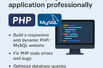 develop or fix your PHP and mysql web application professionally