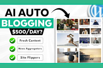 build an automated blog or news aggregator wordpress autoblog website