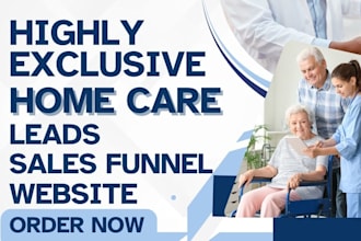 home care leads medicare elderly care leads senior care leads home care website