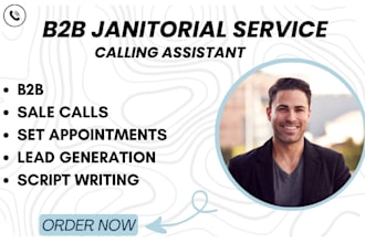 b2b cold call commercial cleaning  janitorial cold calling appointment setting