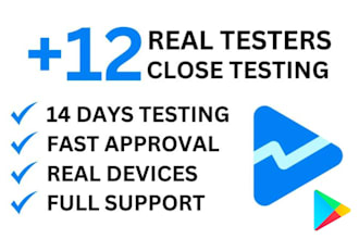provide 12 app testers or 20 testers for google play closed testing app review