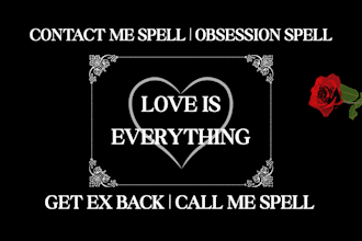 cast an obsession spell, call me spell, contact me spell and get ex back