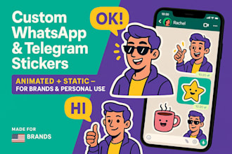 design and animate sticker for whatsapp and telegram for US brand, personal use