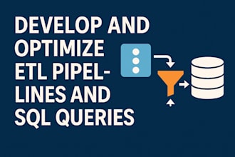develop and optimize etl pipelines and complex sql queries