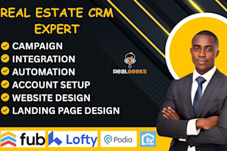 setup real estate CRM, campaign automation, high converting landing page