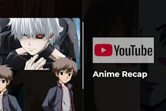 write youtube anime movie manhwa recaps fiction stories scripts