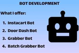 make automated instacart bot, shopper bot, batch bot, doordash bot, grabber bot