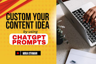 use chatgpt prompts to craft standout content ideas for you