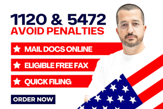 prepare irs form 5472 and 1120 for US foreign llc tax return filing and fax