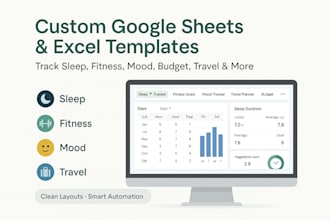 do google excel spreadsheets, sleep tracker, travel rental fitness mood sheets