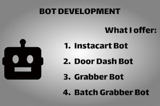 create doordash bot, instacart bot, uber bot, bot , grabber bot, grubhub bot