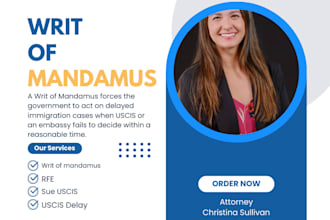 help you file a writ of mandamus for stuck immigration petitions