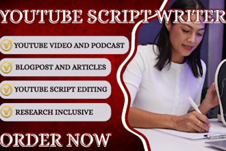 do researched youtube script or video script writing