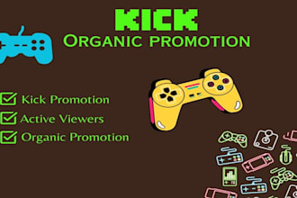 organic kick channel promotion to UK, USA to gain followers viewers chatters