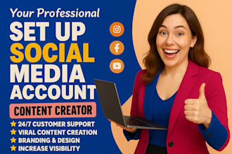 create and setup social media accounts, business pages, optimize