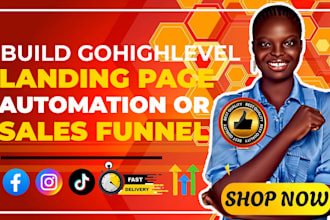 build gohighlevel landing page, workflow automation, website, or sales funnel