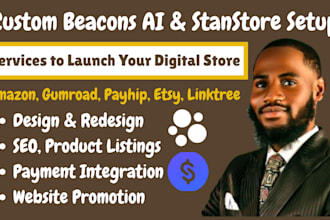 setup beacons ai, stanstore website, linktree, amazon, etsy for digital products