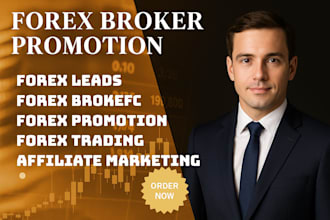 do forex promotion, forex leads, crypto leads and recruit investors with traders