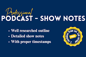 write podcast show notes that will engage your listeners