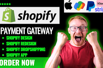 setup and integrate shopify payment gateways like stripe, paypal, apple pay wise