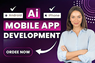 develop ai mobile app, ai integration ios app, android app, mobile app developer
