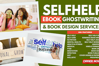 do self help ebook ghostwriting, workbook, holistic wellness, mental health