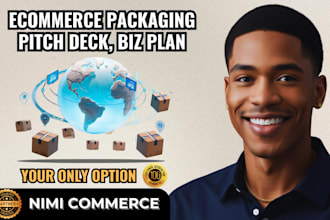 design investor ready ecommerce packaging pitch deck and bank loan business plan