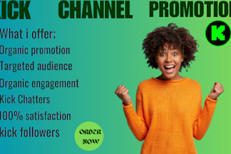 do organic kick channel promotion, kick followers and viewers