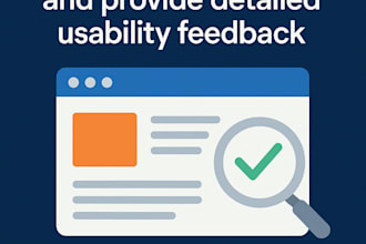 test your website and provide detailed usability feedbackuser experience