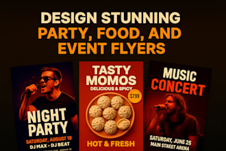 design stunning party, food, and event flyers