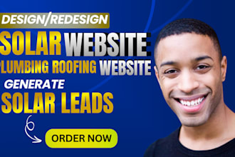 design solar, plumbing, roofing website, generate high converting solar leads