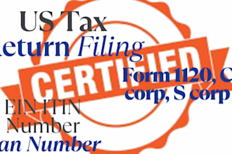 prepare us tax returns 1040, 1120,, 1065 and 1120s, ein, itin, pan, gst vat