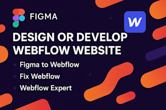 design or develop webflow website figma to webflow fix webflow webflow expert