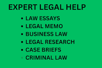 help with business law, criminal law, legal research, case briefs and memo tasks