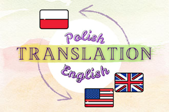 deliver a high quality pl to eng or eng to pl translation