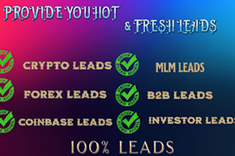 provide quality forex crypto leads, binance leads coinbase leads linkedin leads