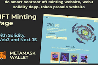 do smart contract nft minting website, web3 solidity dapp, token presale website
