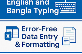 do error free english and bangla typing and data entry