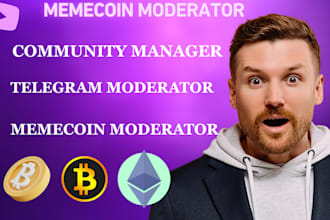 memecoin telegram moderator community manager discord moderator with 40 chatters